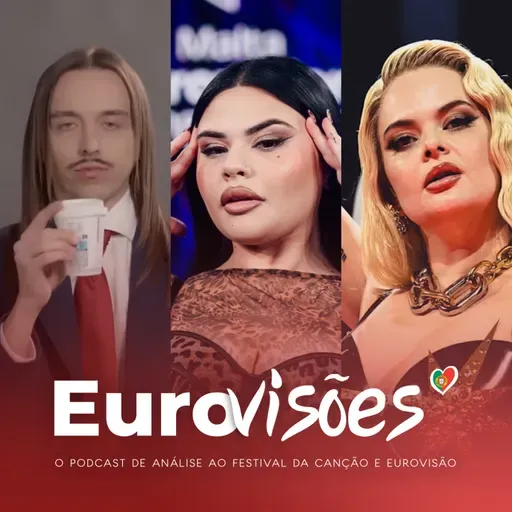 "Eles merecem tanto ganhar": avaliamos mais 7 canções da Eurovisão 2025 | EuroVisões Podcast
