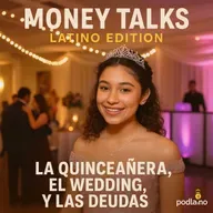 La Quinceañera, El Wedding, Y Las Deudas