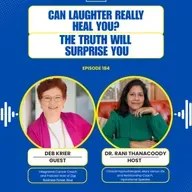 Episode 184: Can Laughter Really Heal You? The Truth Will Surprise You with Deb Krier