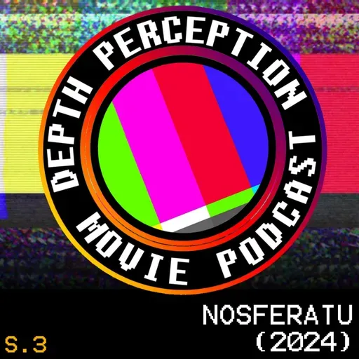 3.16 Brought to You by Nosferatu