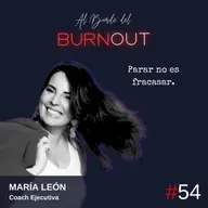 54. Parar no es fracasar. - María León