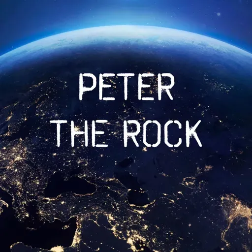 Peter the Rock 2025-12-28 10:00