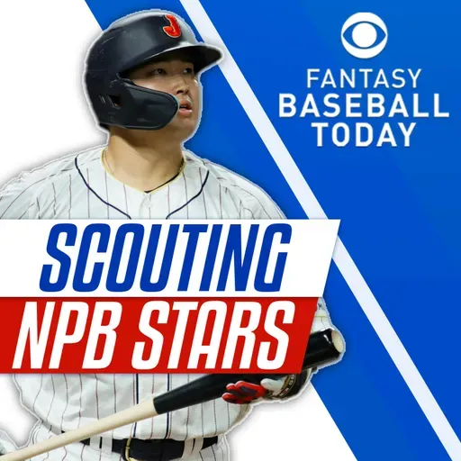 The Next Wave of Japanese Stars w/ Yakyu Cosmopolitan! (11/25 Fantasy Baseball Podcast)