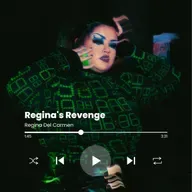 Minisode 8 | Regina's Revenge by Regina Del Carmen