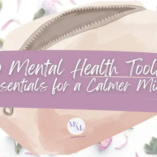 Mental Health Toolkit: Essentials for a Calmer Mind