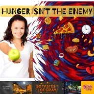 Hunger Isn't The Enemy