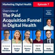 Overview of the Paid Acquisition Funnel in Digital Health
