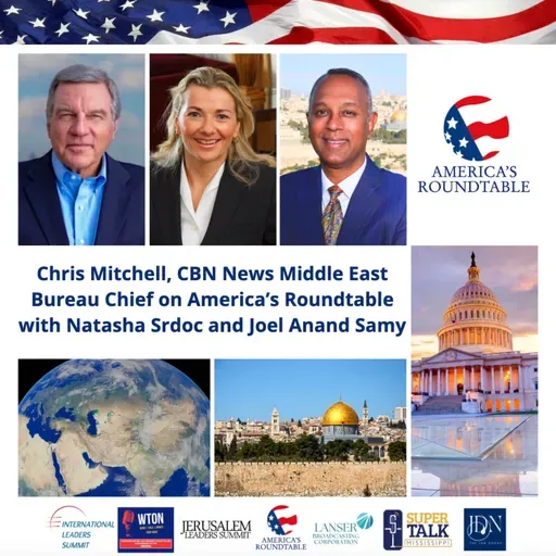 America's Roundtable with Chris Mitchell | Update on U.S. Policy in the Middle East | Addressing Anti-Semitism in the West