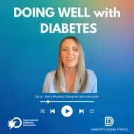 Episode 344 - Doing Well with Diabetes: Kerry Murphy