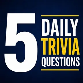 5 Daily Trivia Questions – Can You Get All Five?