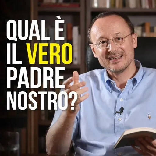 Qual è il vero Padre Nostro?
