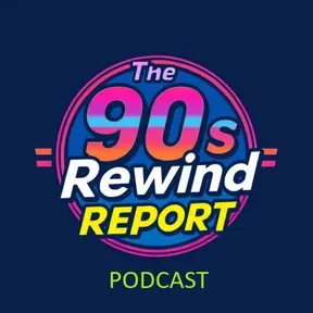 The 90s’ Rewind Report