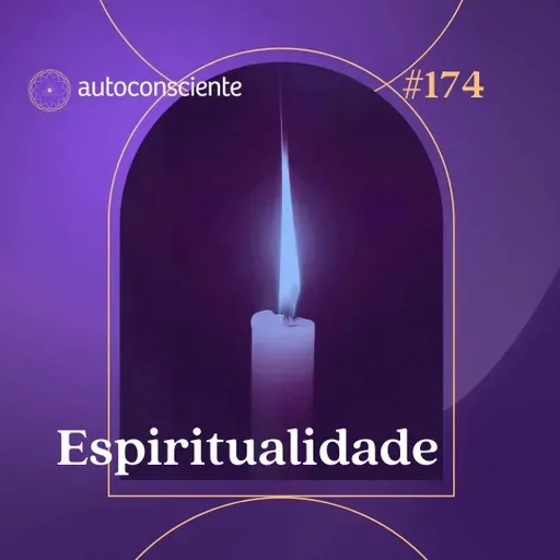 174. Espiritualidade