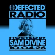 Defected Radio Show hosted by Sam Divine - 10-04-2026