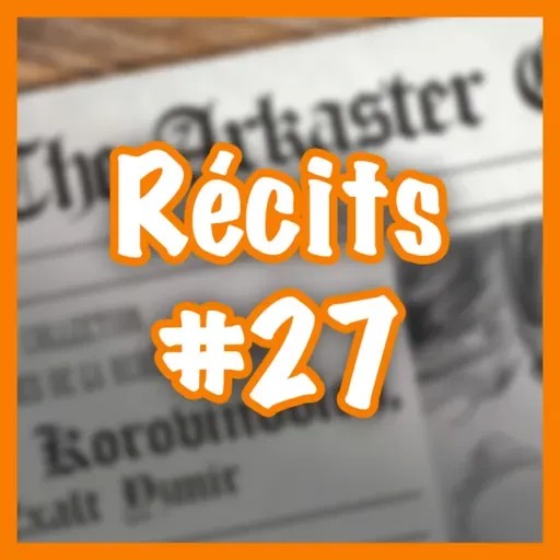 Récits #27 — Reliques