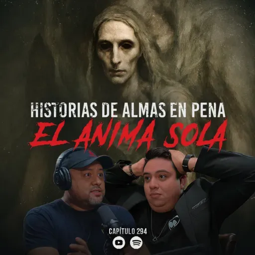 EL ÁNIMA SOLA: Historias Reales de Almas en Pena que Claman Justicia