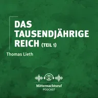 Das tausendjährige Reich (Teil I) | Thomas Lieth