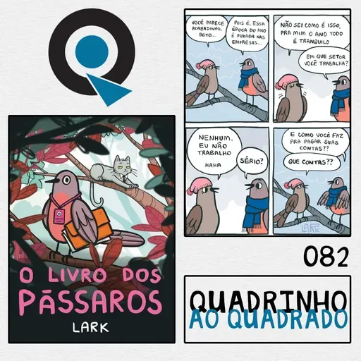 Quadrinho ao Quadrado #82 - O Livro dos Pássaros