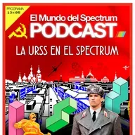 13x05 La USRR en el Spectrum - José Ignacio Murria - El Mundo del Spectrum Podcast