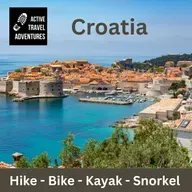 The Most Beautiful Way to Explore Croatia: Hiking, Biking & Kayaking Split to Dubrovnik