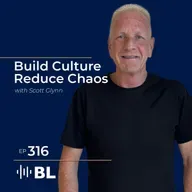 Build the Leader, Then the House with Scott Glynn