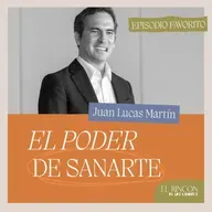 Episodios favoritos: Certeza y confianza, el match perfecto - Juan Lucas Martín | El Rincón de los Errores T2