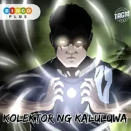 Episode 203 : Kolektor Ng Kaluluwa