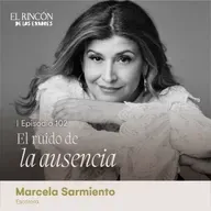 El ruido de la ausencia | Marcela Sarmiento