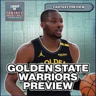 Golden State Warriors Fantasy Basketball Preview | Curry, Kuminga, Podziemski & More