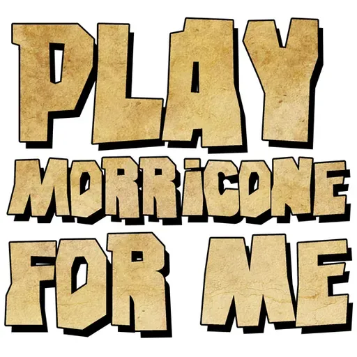 Play Morricone For Me: Ep.2 - Roger Corman Centennial