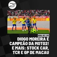 HORA DE LIVE: DIOGO MOREIRA É CAMPEÃO DA MOTO2 | E MAIS: STOCK CAR, TCR E GP DE MACAU