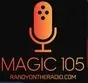 Magic 105 With Randy On The Radio