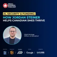 AI, Security & Funding: How Jordan Steiner Helps Canadian SMEs Thrive