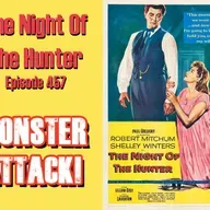 The Night Of The Hunter | Episode 457
