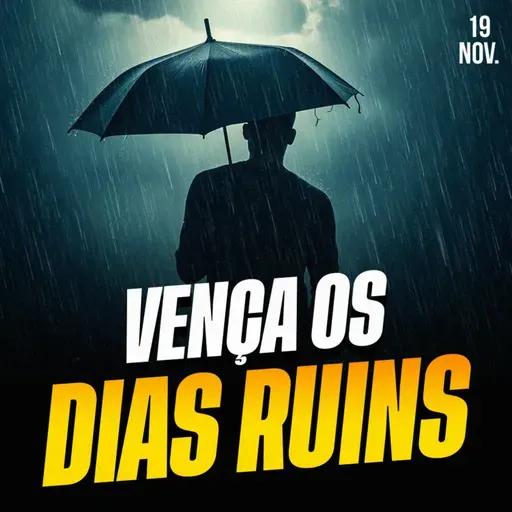 VENÇA OS DIAS RUINS | Ponto de Vista 19/nov