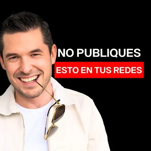 Cosas que no debes publicar en tus redes sociales | Jorge Lozano H.