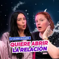 T7E30 ¡Quiere Abrir La Relación! 🥵 Ft. Liliana Olivares de Adulting