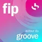Radio FIP - Groove