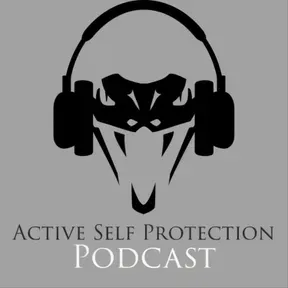 Active Self Protection Podcast