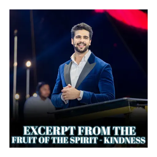 Excerpt From The Fruit of The Spirit - Kindness