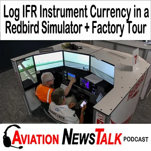 415 Log IFR Instrument Currency in an FAA-Approved Simulator + Redbird Factory Tour