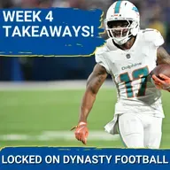 Jaylen Wadde's Dynasty Value Will RISE After Devastating Injury To Tyreek Hill | Week 4 Takeaways!