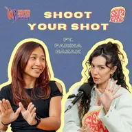 Episode 176: Shoot Your Shot ft. Fariha Razak