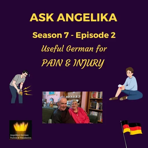Ask Angelika Season 7 Episode 2 - Useful German for pain & injury