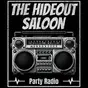 The Hideout Saloon Party Radio