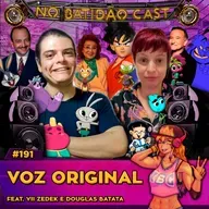 #191 - Voz Original feat.Vii Zedek e Douglas Batata 