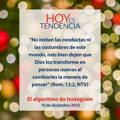 El algoritmo de Instagram ~ Devocional de Jóvenes ~ 10 de diciembre 2025