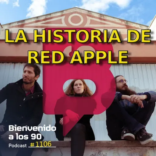1106 - 20 años de trayectoria: La historia de Red Apple