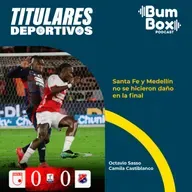 Santa Fe y Medellín no se hicieron daño en la final: noticias deportivas del 24 de junio
