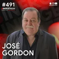 Cómo transformar tu realidad en tus sueños | José Gordon | #491 SINERGÉTICOS